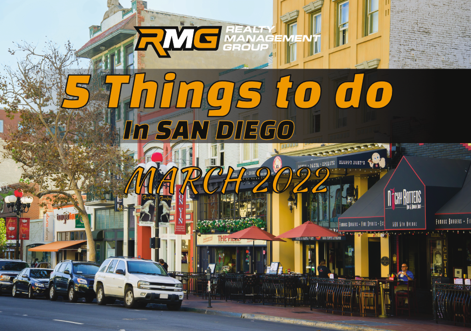 Things to do in San Diego March 2022